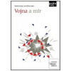 Vojna a mír (Marek Antoš; Jan Wintr)