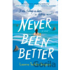 Never Been Better - Leanne Toshiko Simpson