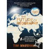 The Future of Geography - Marshall Tim