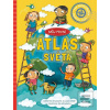 Můj první atlas světa (Catherine Bruzzone; Louise Millar)