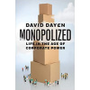 Monopolized - Dayen David