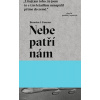 Nebe patří nám