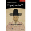 Případy soudce Ti Číňan nikdy nelže