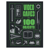 Gardners Kniha Video Games in 100 Objects ENG