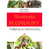 Slovenské rozprávky, hádanky a rečňovanky | Chmelová Jana