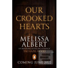 Our Crooked Hearts (Melissa Albert)