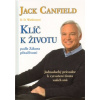 Klíč k životu podle zákona přitažlivosti - Canfield Jack