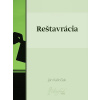 Reštavrácia - Ján Kalinčiak