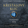 Křišťálový klíč II. - Vlastimil Vondruška