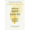 When the Body Says No - autor neuvedený