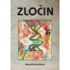 Zločin - Dostálová Marcella
