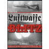 Luftwaffe Blitz - Pohled do zákulisí: listopad 1940 - květen 1941 - Goss Chris