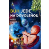 Bůh jede na dovolenou - Michal Čagánek