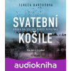 Svatební košile (audiokniha) - Tereza Bartošová