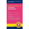 Oxford Handbook of Clinical Dentistry - OXFORD
