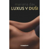 Luxus v duši