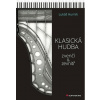 Klasická hudba zvenčí i zevnitř - Hurník Lukáš