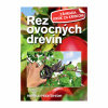 Rez ovocných drevín (Heidrun Holzfőrster)