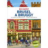 Brusel a Bruggy do kapsy…