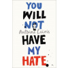 You Will Not Have My Hate - Leiris Antonie