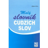 Malý slovník cudzích slov - Vojtech Piťo
