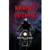 Krvavý odznak - Langer Martin