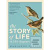 The Story of Life in 101…