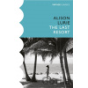 The Last Resort - Alison Lurie