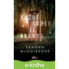 E-kniha Každé srdce je bránou - Seanan McGuire