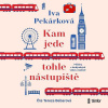 Kam jede tohle nástupiště