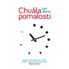 Chvála pomalosti - Honoré Carl