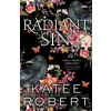 Radiant Sin - Katee Robert, Sourcebooks, Inc