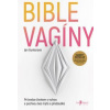 Bible vagíny - Jen Gunterová