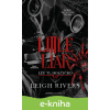 E-kniha Little Liar: Lžu ti, holčičko - Leigh Rivers