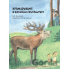 Rýmování s lesními zvířátky - Jiří Šandera, Petr Lorenc (ilustrátor)