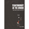 Tentokrát je to jinak