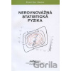 Nerovnovážná statistická fyzika - František Šanda