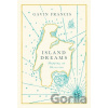 Island Dreams - Gavin Francis