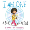 I Am One: A Book of Action (Verde Susan)