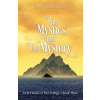 The Mystics and The Mystery: Twin Flames of ire Trilogy - Book Three (Eckl Cheryl Lafferty)