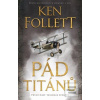 Pád titánů (Ken Follett)