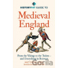 HISTORY HIT Guide to Medieval England - History Hit & Dan Snow