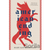 American Ending - Mary Kay Zuravleff