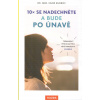 Egorov Egor: 10x se nadechněte a bude po únavě (Získat pouhým dýcháním více energie je snadné. Zvládne to každý,kdo ví,jak na to. Podrobné informace o tom,jak se s každým nádechem dostat do kondice. (