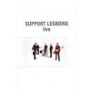 Support Lesbiens Live DVD