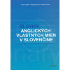 R. Timková M., Bilá M., Ološtiak Slovník angl.vlastných mien v slovenčine