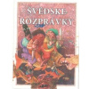 Švédske rozprávky - Bratová Mária