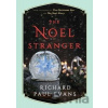 The Noel Stranger - Paul Richard Evans