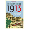 1913 (Florian Illies)