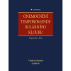 Onemocnění temporomandibulárního kloubu - diagnostika a léčba (kolektív, Vladimír Machoň)